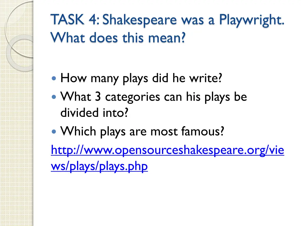 task 4 shakespeare was a playwright what does