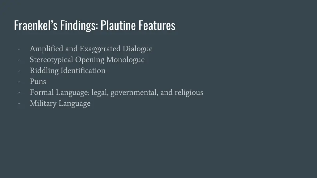 fraenkel s findings plautine features