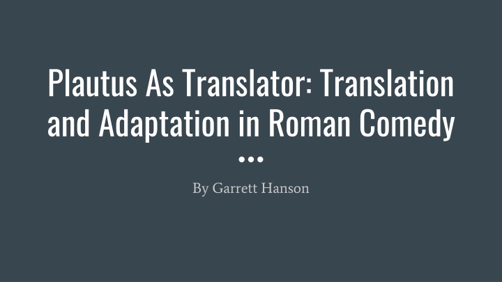 plautus as translator translation and adaptation