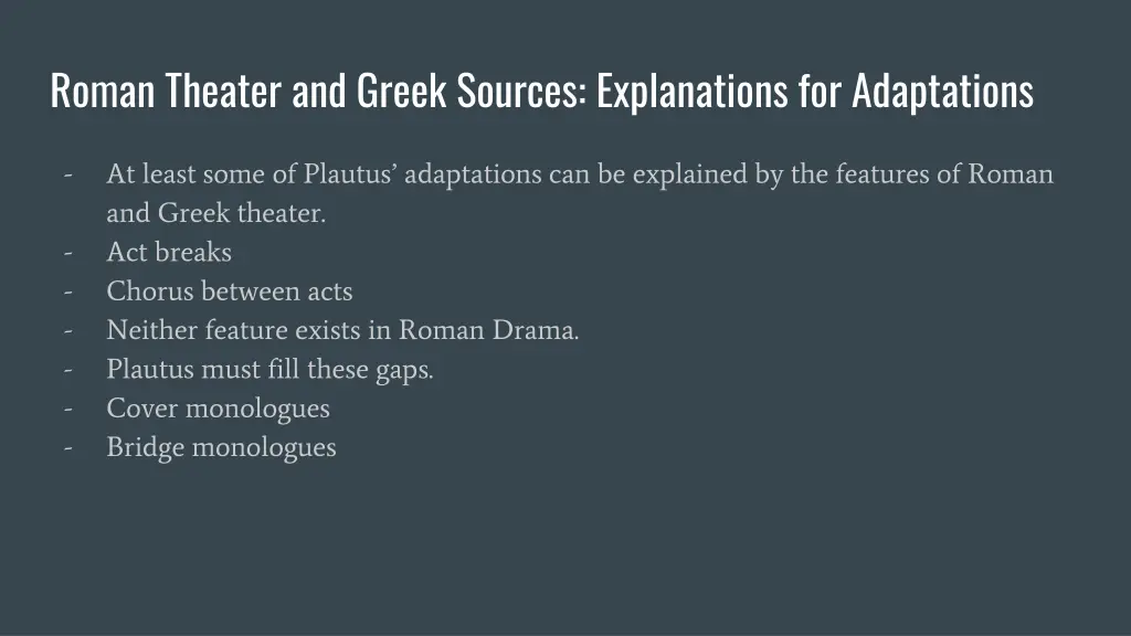 roman theater and greek sources explanations