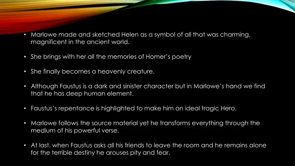 marlowe made and sketched helen as a symbol