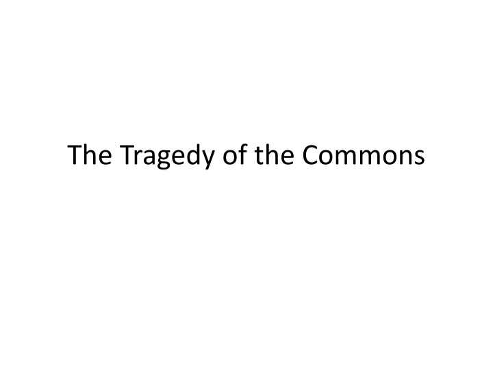 the tragedy of the commons