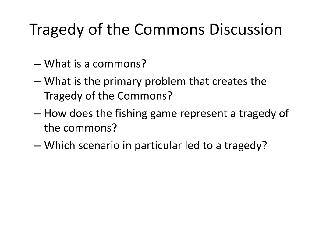 tragedy of the commons discussion