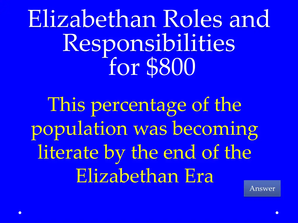 elizabethan roles and responsibilities for 800