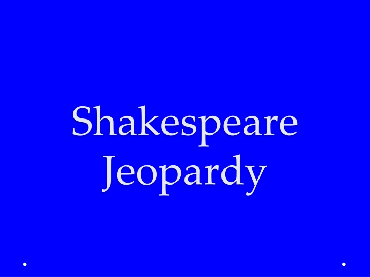 shakespeare jeopardy