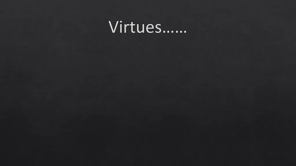 virtues