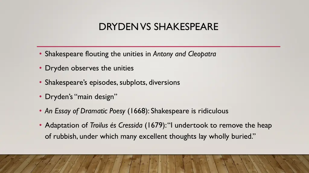 dryden vs shakespeare 1