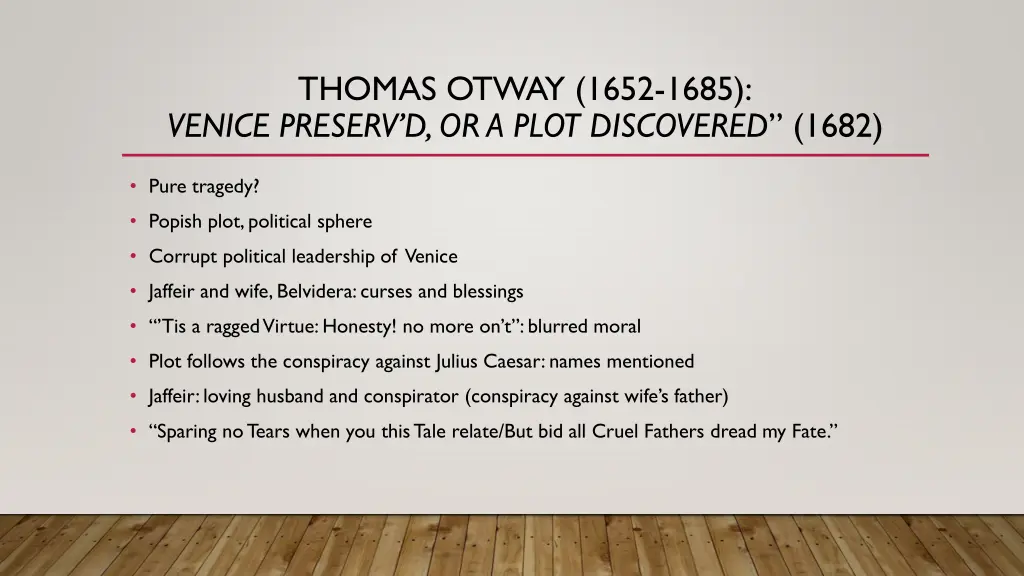 thomas otway 1652 1685 venice preserv d ora plot