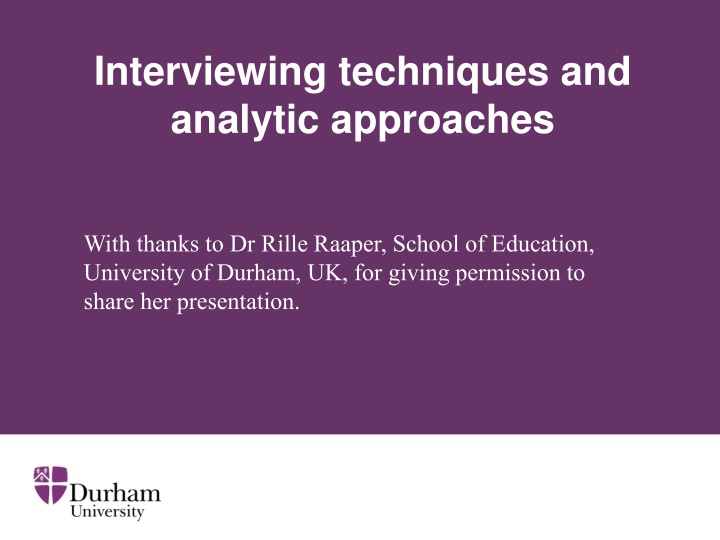 interviewing techniques and analytic approaches