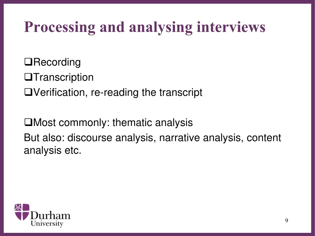 processing and analysing interviews
