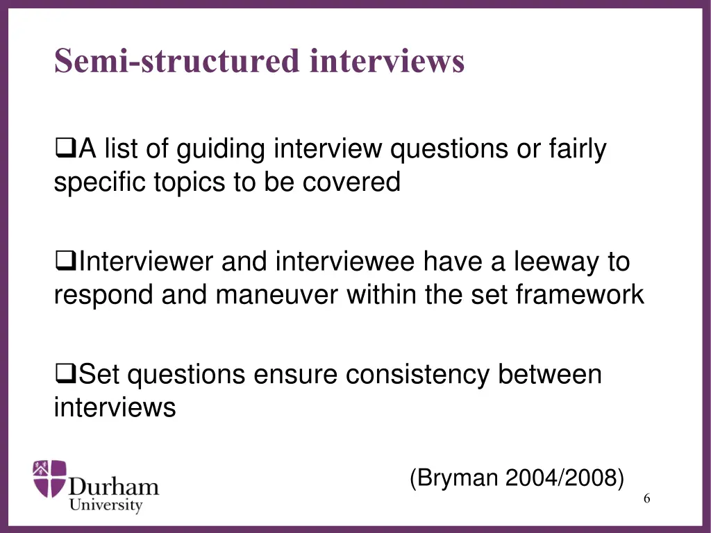 semi structured interviews