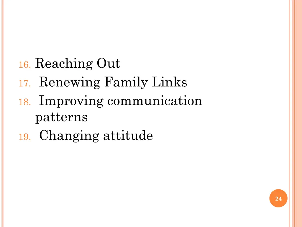16 reaching out 17 renewing family links