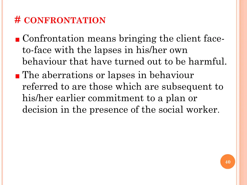confrontation