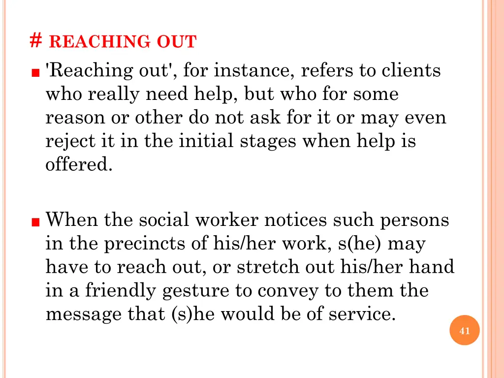 reaching out reaching out for instance refers
