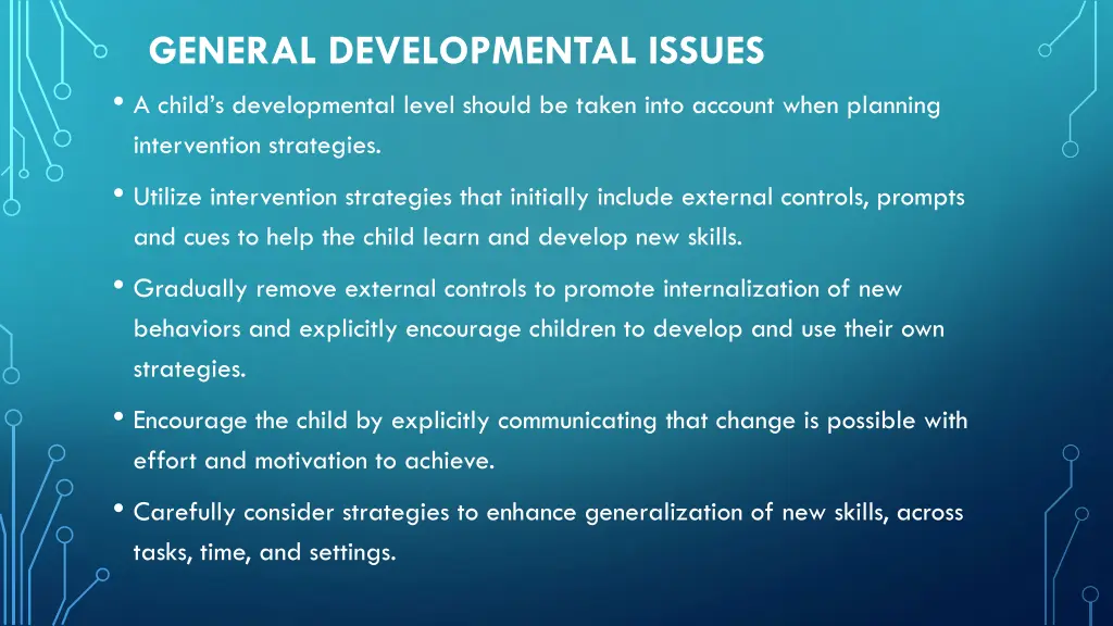 general developmental issues a child