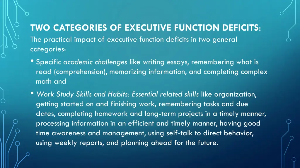 two categories of executive function deficits
