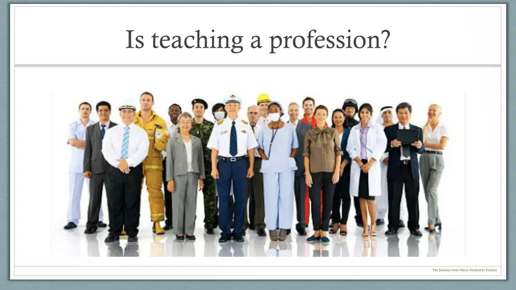 is teaching a profession