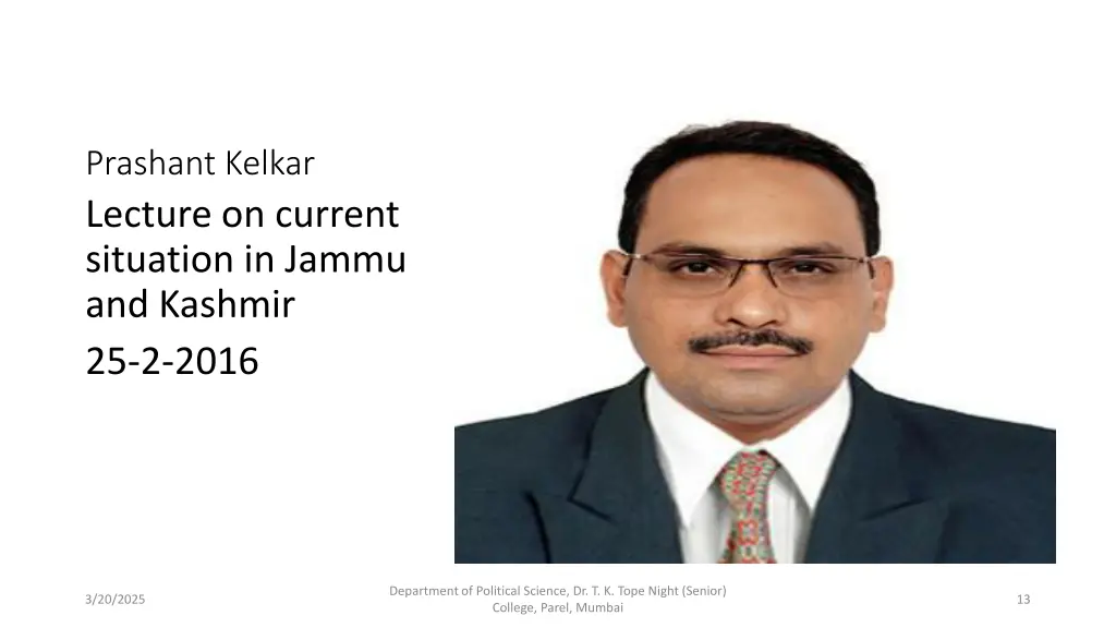 prashant kelkar lecture on current situation