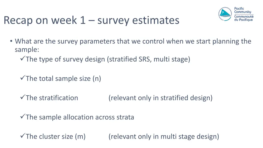 recap on week 1 survey estimates 1