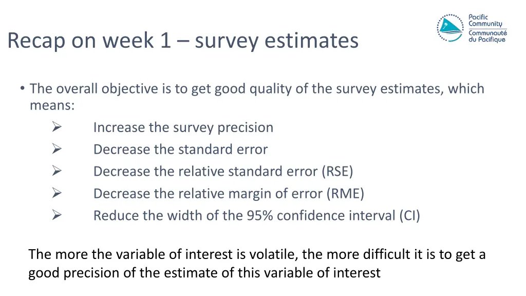recap on week 1 survey estimates