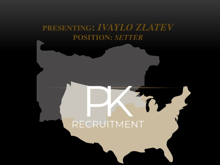 presenting ivaylo zlatev position setter