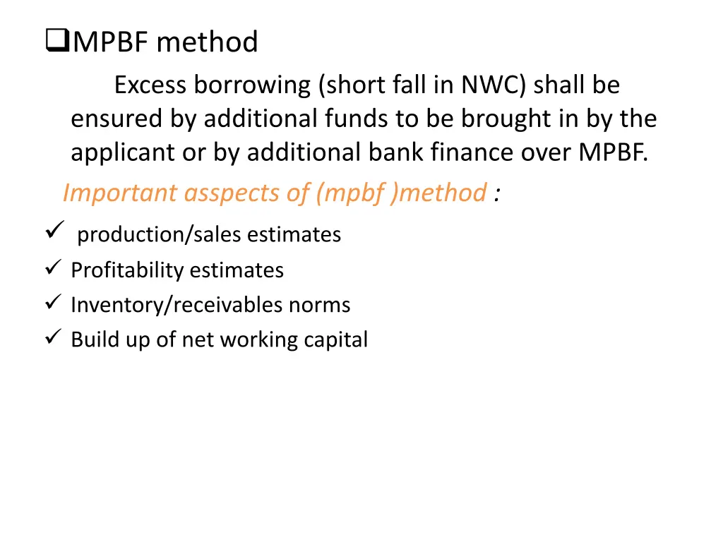 mpbf method excess borrowing short fall