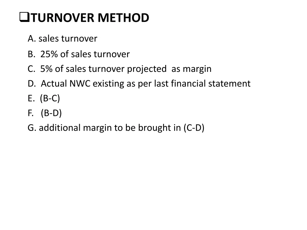 turnover method