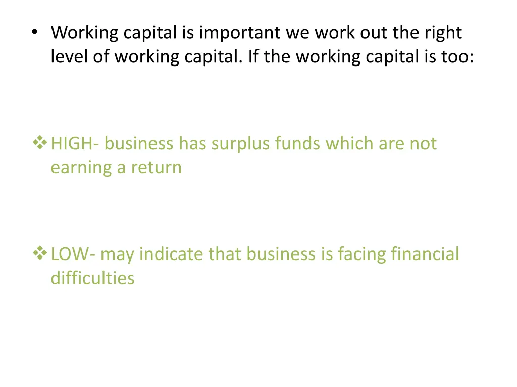 working capital is important we work