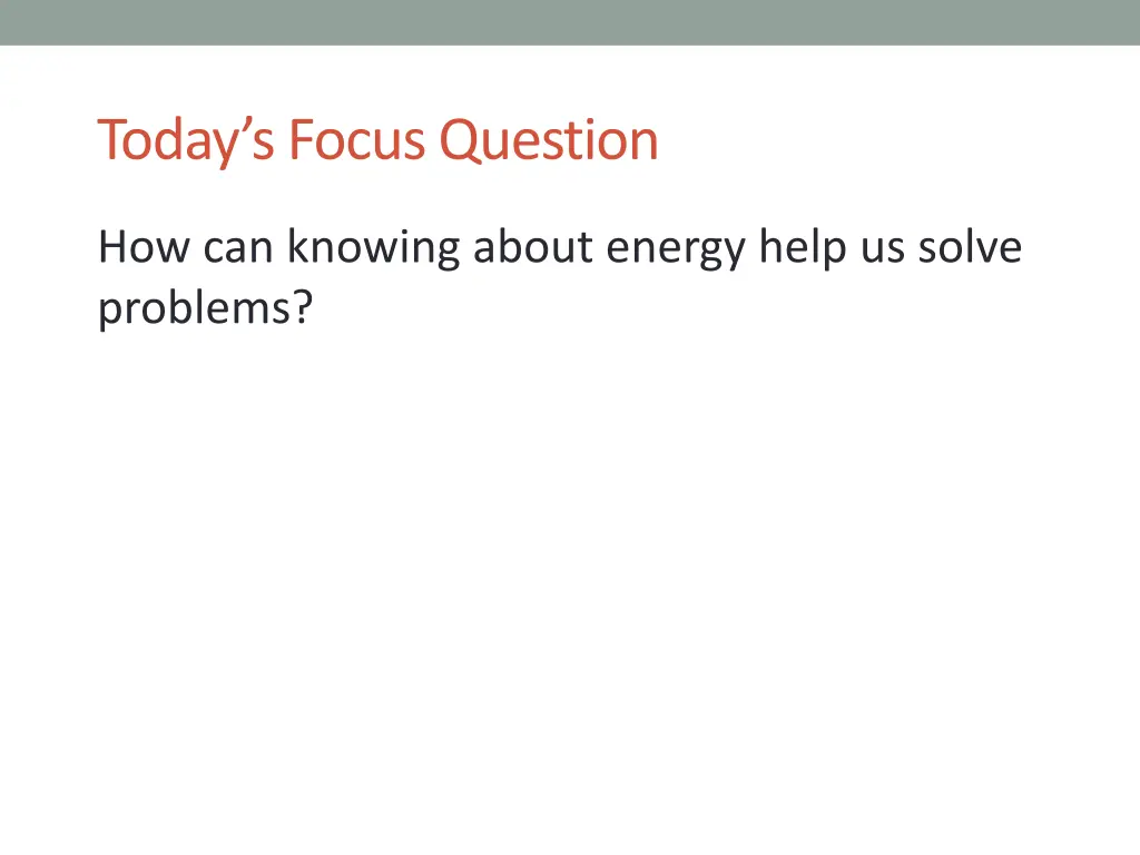 today s focus question