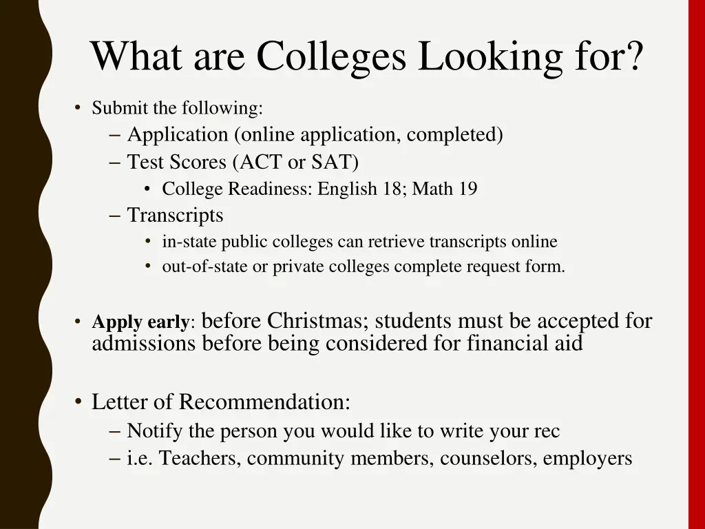 what are colleges looking for