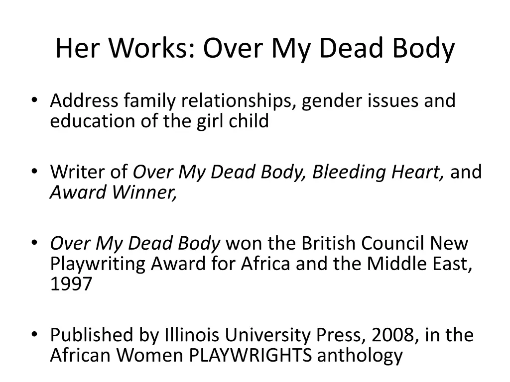 her works over my dead body