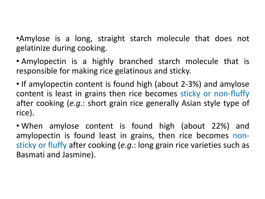 amylose is a long straight starch molecule that