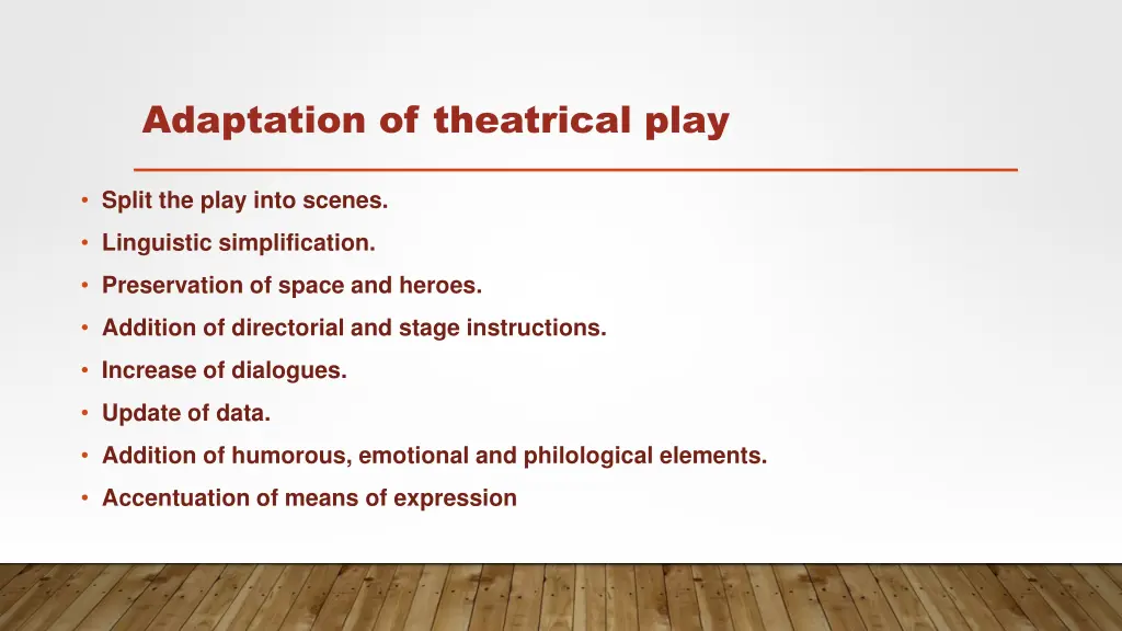 adaptation of theatrical play
