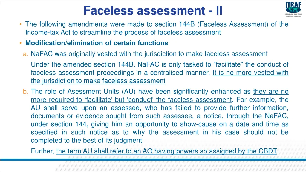 faceless assessment ii the following amendments
