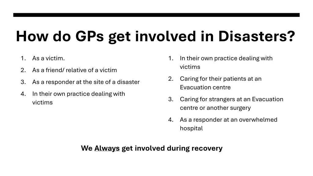 how do gps get involved in disasters