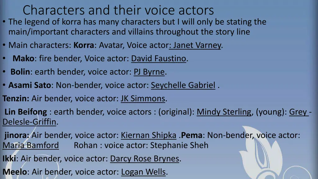 characters and their voice actors the legend