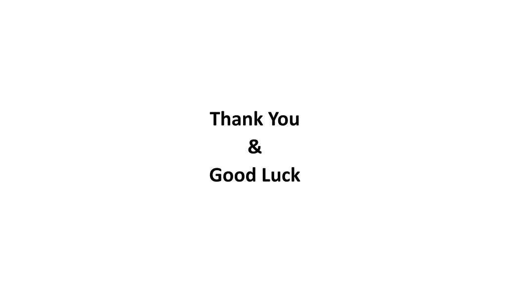 thank you good luck