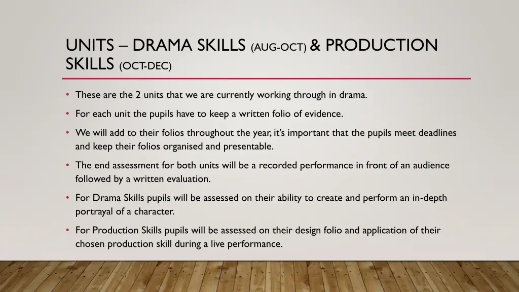 units drama skills aug oct production skills