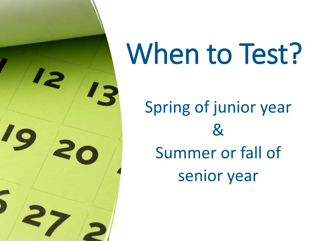 when to test when to test