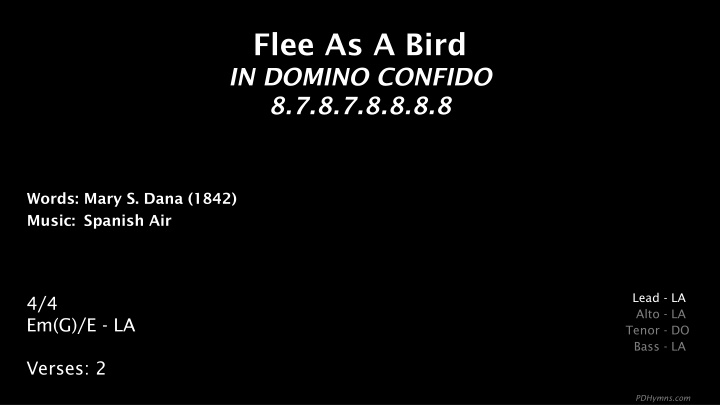 flee as a bird in domino confido 8 7 8 7 8 8 8 8