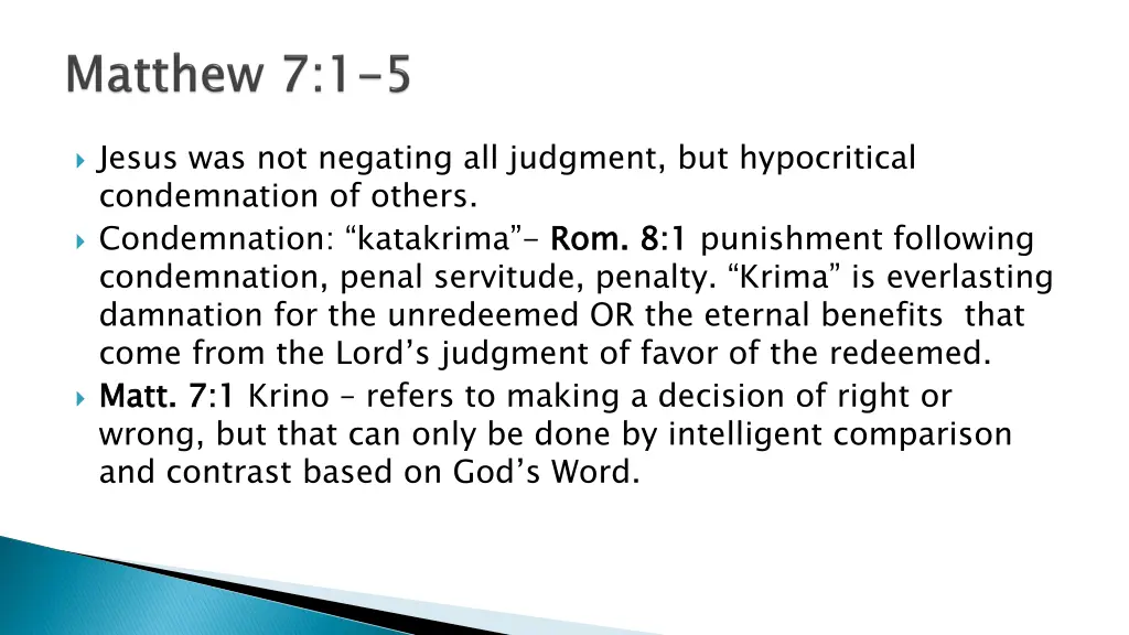 jesus was not negating all judgment