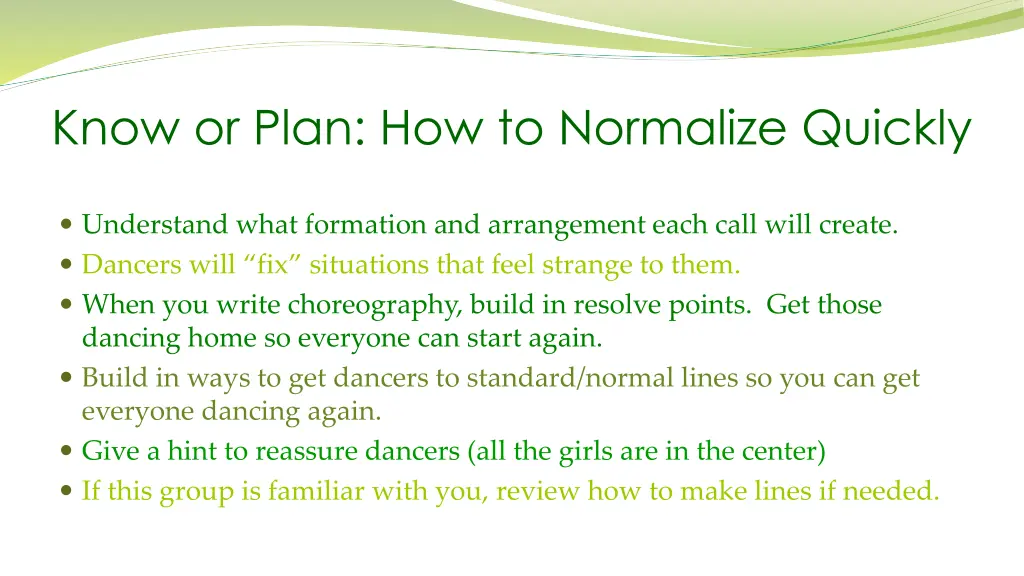 know or plan how to normalize quickly
