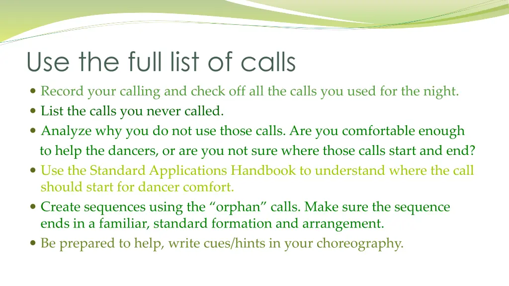 use the full list of calls