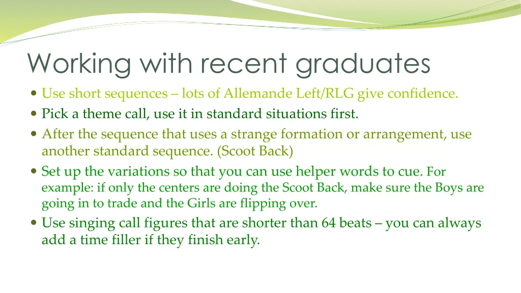 working with recent graduates