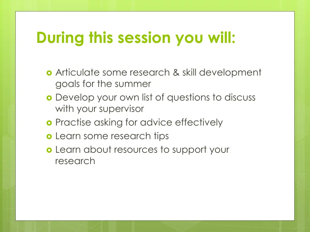 during this session you will