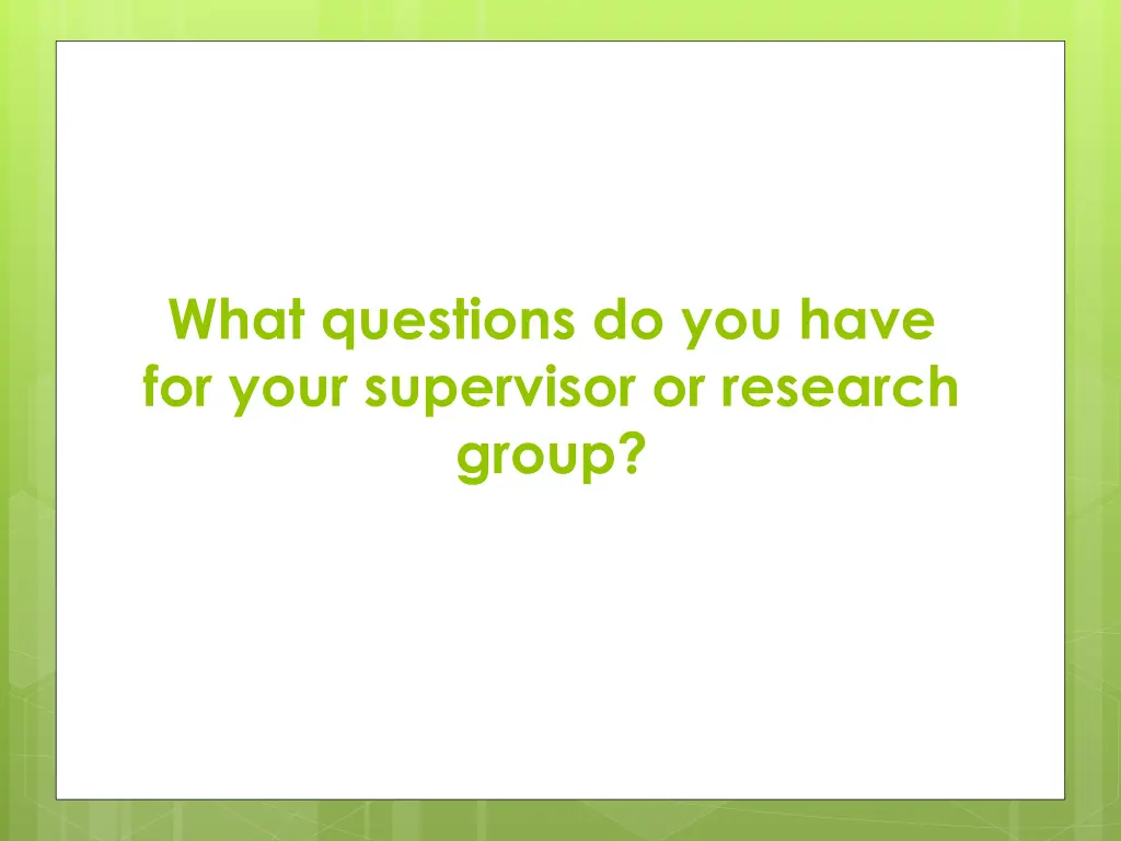 what questions do you have for your supervisor