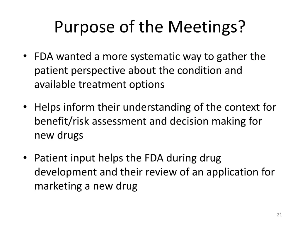 purpose of the meetings