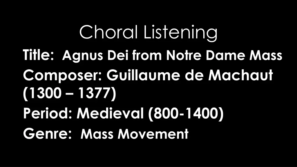 choral listening