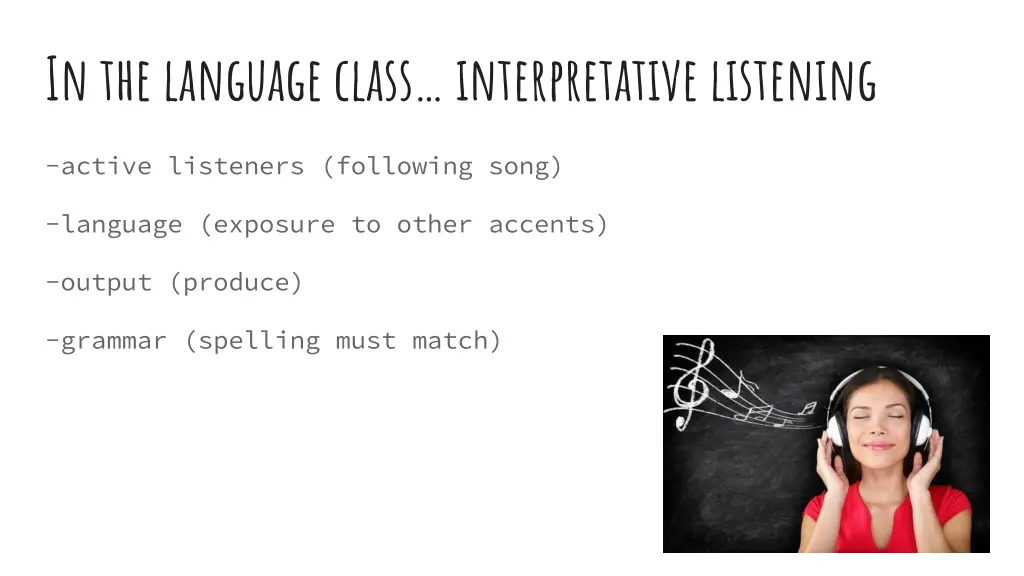 in the language class interpretative listening
