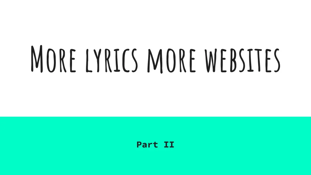 more lyrics more websites